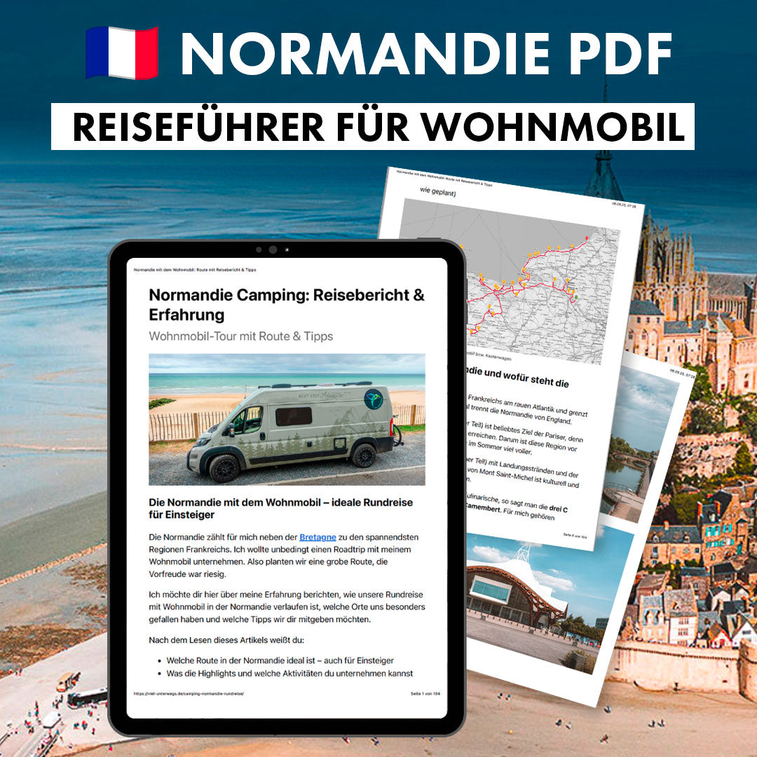 Normandie mit Wohnmobil: Routenplan für 10 bis 21 Tage Normandie