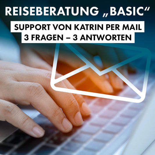 Reiseberatung: Dein Support BASIC per E-Mail (3 Fragen)